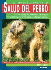 SALUD DEL PERRO, EL NUEVO LIBRO DE LA | 9788430582402 | CASAS, ERNEST | Llibreria La Gralla | Llibreria online de Granollers