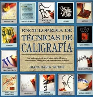 ENCICLOPEDIA DE TECNICAS DE CALIGRAFIA | 9788486673611 | HARDY WILSON, DIANA | Llibreria La Gralla | Llibreria online de Granollers