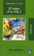 VIATGE D'EN TRIP 2, EL | 9788421810279 | LALANA JOSA, FERNANDO | Llibreria La Gralla | Librería online de Granollers