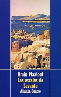 ESCALAS DE LEVANTE, LAS | 9788420654324 | MAALOUF, AMIN | Llibreria La Gralla | Librería online de Granollers