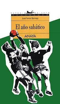 AÑO SABATICO, EL ( ESPACIO ABIERTO 49) | 9788420775159 | FERRER BERMEJO, JOSE | Llibreria La Gralla | Librería online de Granollers