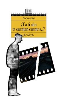 Y A TI AUN TE CUENTAN CUENTOS? (ESPACIO ABIERTO 47) | 9788420775173 | TEIRA CUBEL | Llibreria La Gralla | Librería online de Granollers