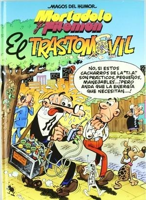 TRASTOMOVIL, (MORTADELO Y FILEMON MAGOS DEL HUMOR) | 9788440670762 | IBÁÑEZ TALAVERA, FRANCISCO | Llibreria La Gralla | Llibreria online de Granollers