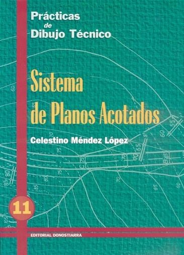 SISTEMA DE PLANOS ACOTADOS.Nº 11.PRACT.DE DIBUJO T | 9788470631580 | MENDEZ LOPEZ | Llibreria La Gralla | Llibreria online de Granollers