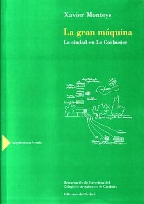 GRAN MAQUINA, LA | 9788476281833 | MONTEYS, XAVIER | Llibreria La Gralla | Librería online de Granollers