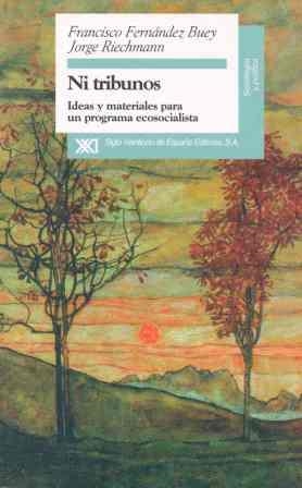 NI TRIBUTOS.IDEAS Y MATERIALES PARA UN PROGRAMA EC | 9788432309458 | FERNANDEZ BUEY, FRANCISCO | Llibreria La Gralla | Librería online de Granollers
