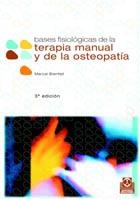 BASES FISIOLOGICAS DE LA TERAPIA MANUAL Y DE LA OS | 9788480193092 | BIENFAIT, MARCEL | Llibreria La Gralla | Librería online de Granollers