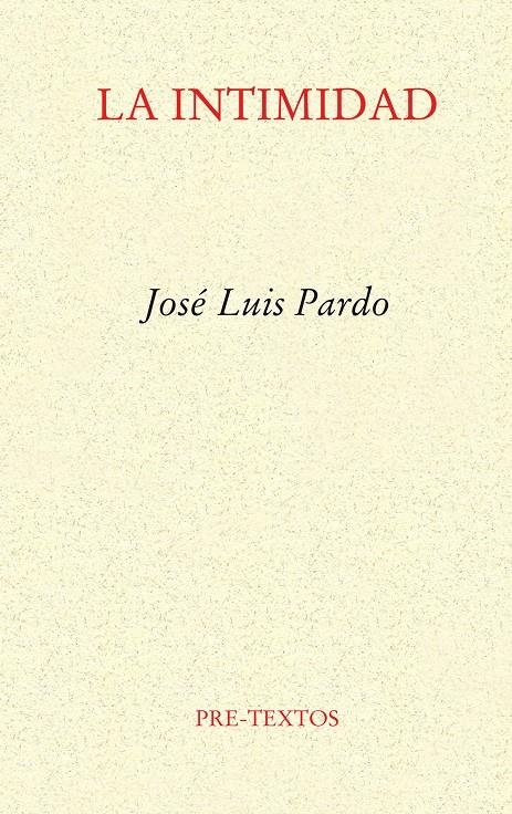 INTIMIDAD, LA | 9788481911237 | PARDO, JOSE LUIS | Llibreria La Gralla | Librería online de Granollers
