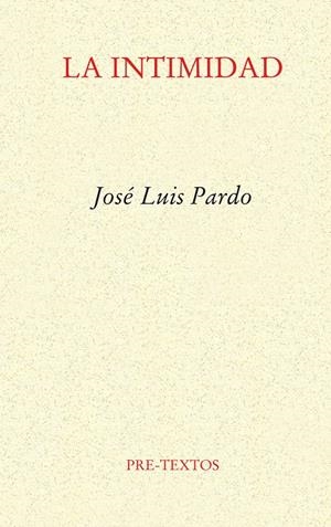 INTIMIDAD, LA | 9788481911237 | PARDO, JOSE LUIS | Llibreria La Gralla | Llibreria online de Granollers