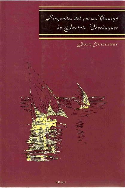 LLEGENDES DEL POEMA CANIGO DE JACINTO VERDAGUER | 9788488589293 | GUILLAMET, JOAN | Llibreria La Gralla | Llibreria online de Granollers