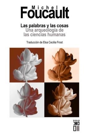 PALABRAS Y LAS COSAS, LAS | 9788432309502 | FOUCAULT, MICHEL | Llibreria La Gralla | Llibreria online de Granollers