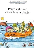 PEIXOS AL MAR, CASTELLS A LA PLATJA (AV. PAU I LAIA 8) | 9788476027844 | ADELINA PALACÍN/ASSUMPTA VERDAGUER I DODAS | Llibreria La Gralla | Librería online de Granollers