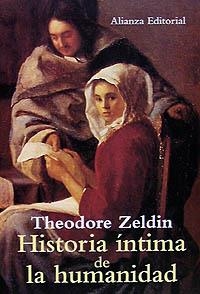 HISTORIA INTIMA DE LA HUMANIDAD | 9788420694764 | ZELDIN, THEODORE | Llibreria La Gralla | Llibreria online de Granollers