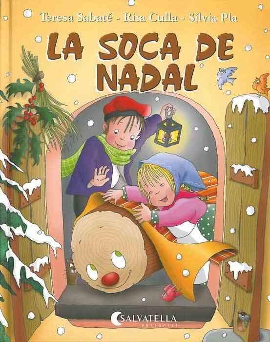 SOCA DE NADAL, LA (FOLKLORE 12) | 9788472108639 | SABATE RODIE, TERESA / CULLA PERARNAU, RITA | Llibreria La Gralla | Llibreria online de Granollers