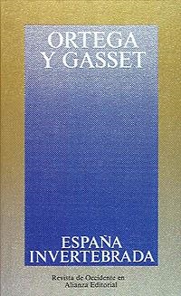 ESPAÑA INVERTEBRADA | 9788420641133 | ORTEGA Y GASSET, JOSE | Llibreria La Gralla | Librería online de Granollers