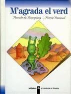 AGRADA EL VERD, M' (A TRAVES DE LA FINESTRE, 5) | 9788424667054 | BOURGOING, PASCALE, DE / DESNIEUIL, PIERRE | Llibreria La Gralla | Llibreria online de Granollers