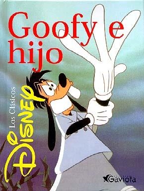 GOOFY E HIJO | 9788439284512 | WALT DISNEY COMPANY | Llibreria La Gralla | Librería online de Granollers