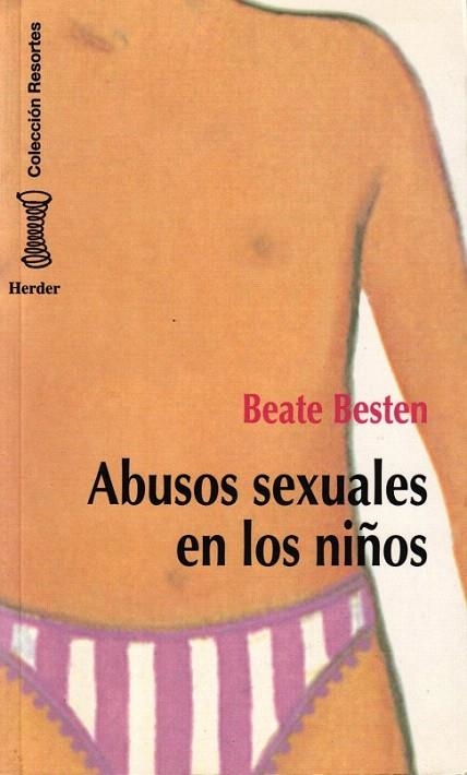 ABUSOS SEXUALES EN LOS NIÑOS | 9788425419904 | BESTEN, BEATE | Llibreria La Gralla | Llibreria online de Granollers