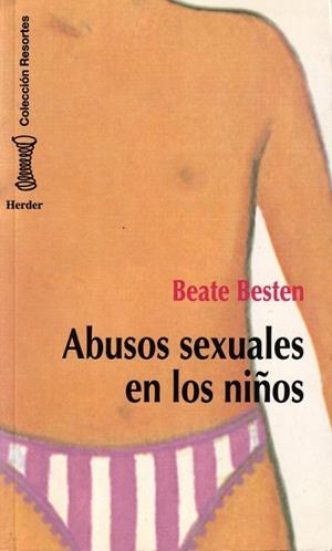 ABUSOS SEXUALES EN LOS NIÑOS | 9788425419904 | BESTEN, BEATE | Llibreria La Gralla | Llibreria online de Granollers