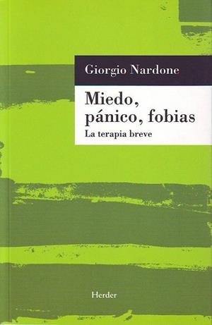 MIEDO, PANICO, FOBIAS | 9788425420078 | NARDONE, GIORGIO | Llibreria La Gralla | Librería online de Granollers