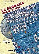 SARDANA DANSA D'AVUI, LA | 9788439342519 | NONELL, JAUME  / SUBIRANA, LLUIS | Llibreria La Gralla | Llibreria online de Granollers