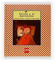 OLIVIA Y EL FANTASMA | 9788434852877 | LINDO, ELVIRA | Llibreria La Gralla | Librería online de Granollers