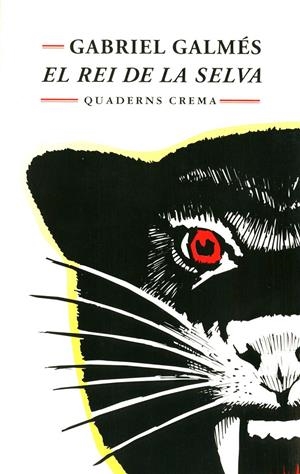 REI DE LA SELVA, EL | 9788477271710 | GALMES, GABRIEL | Llibreria La Gralla | Librería online de Granollers
