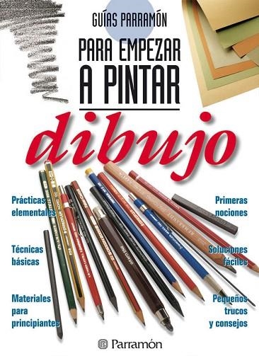 PARA EMPEZAR A PINTAR DIBUJO | 9788434217355 | Llibreria La Gralla | Librería online de Granollers
