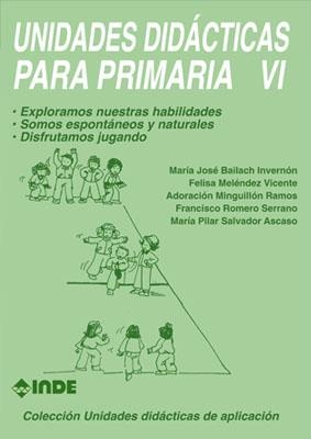 UNIDADES DIDACTICAS PARA PRIMARIA VI. | 9788487330605 | GRUPO EFICREA | Llibreria La Gralla | Llibreria online de Granollers