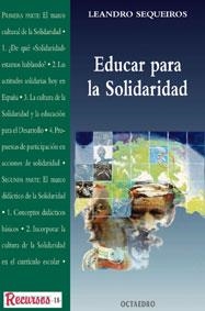 EDUCAR PARA LA SOLIDARIDAD | 9788480632478 | SEQUEIROS, LEANDRO | Llibreria La Gralla | Librería online de Granollers