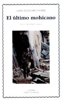 ULTIMO MOHICANO, EL (LETRAS UNIVERSALES 252) | 9788437615264 | FENIMORE COOPER, JAMES | Llibreria La Gralla | Librería online de Granollers