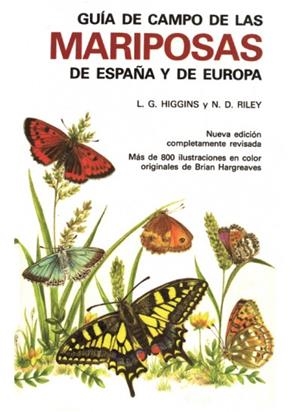 GUIA DE CAMPO DE LAS MARIPOSAS DE ESPAÑA Y EUROPA | 9788428203272 | Higgins, L. G. ; Riley, N. D. | Llibreria La Gralla | Llibreria online de Granollers