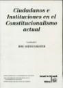 CIUDADANOS E INSTITUCIONES EN EL CONSTITUCIONALISM | 9788480024099 | ASENSI SABATER, JOSE | Llibreria La Gralla | Llibreria online de Granollers
