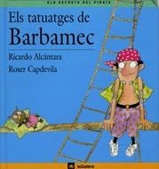 TATUATGES DE BARBAMEC, ELS(ELS SECRETS DEL PIRATA) | 9788424623555 | ALCANTARA, RICARDO | Llibreria La Gralla | Llibreria online de Granollers