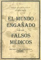 MUNDO ENGAÑADO POR LOS FALSOS MEDICOS, EL | 9788486673680 | MASGRAU I BARTIS, MIQUEL | Llibreria La Gralla | Llibreria online de Granollers