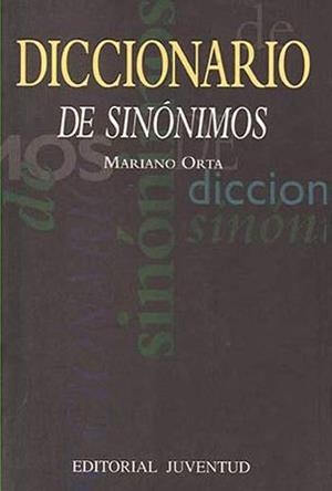DICCIONARIO DE SINONIMOS | 9788426117045 | ORTA, MARIANO | Llibreria La Gralla | Llibreria online de Granollers
