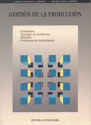GESTION DE LA PRODUCCION.CONCEPTOS,TIPOLOGIA DE PR | 9788470632013 | OCHOA LABURU, CARLOS | Llibreria La Gralla | Llibreria online de Granollers