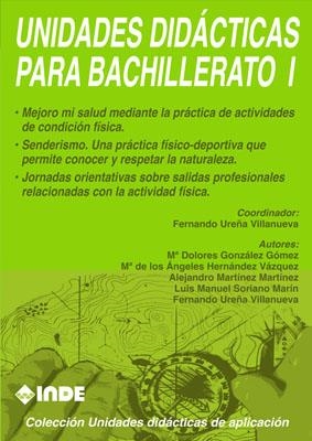 UNIDADES DIDACTICAS PARA EL BACHILLERATO 1. | 9788487330636 | UREÑA VILLANUEVA | Llibreria La Gralla | Librería online de Granollers