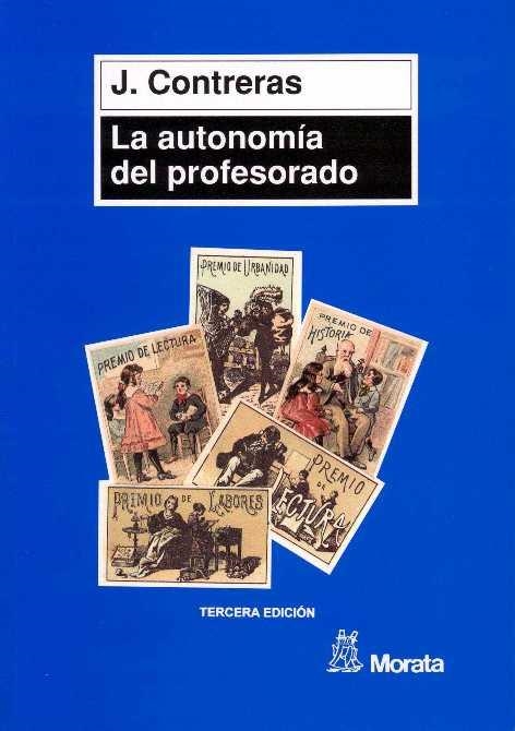 AUTONOMIA DEL PROFESORADO, LA | 9788471124173 | CONTRERAS | Llibreria La Gralla | Librería online de Granollers