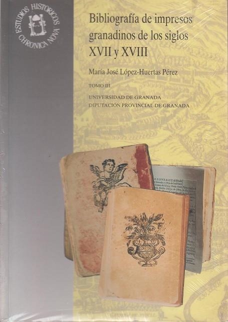 BIBLIOGRAFIA DE IMPRESOS GRANADINOS ...(3 VOLS) | 9788433822710 | LÓPEZ-HUERTAS PÉREZ, Mª. J | Llibreria La Gralla | Librería online de Granollers