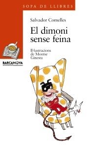 DIMONI SENSE FEINA, EL (SOPA LL. TR 4) | 9788448905224 | COMELLES, SALVADOR | Llibreria La Gralla | Llibreria online de Granollers
