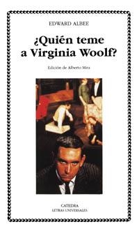 QUIEN TEME A VIGINIA WOOLF? | 9788437615073 | ALBEE, EDWARD | Llibreria La Gralla | Librería online de Granollers