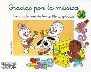 GRACIAS POR LA MUSICA Nº 30.CUADERNOS DE NENE, NEN | 9788439289777 | FRANCISCO CAPDEVILA BLANCO | Llibreria La Gralla | Librería online de Granollers