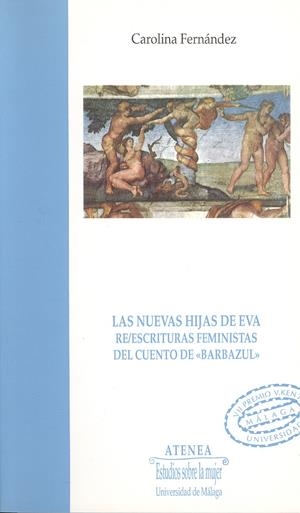 NUEVAS HIJAS DE EVA.RE/ESCRITURAS FEMINISTAS DEL C | 9788474966350 | FERNANDEZ, CAROLINA | Llibreria La Gralla | Librería online de Granollers