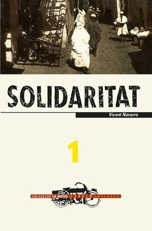 SOLIDARITAT | 9788481311310 | NAVARRO,VICENT | Llibreria La Gralla | Librería online de Granollers