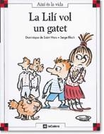 LILI VOL UN GATET, LA (AIXI ES LA VIDA,9) | 9788424644093 | SAINT MARS, DOMINIQUE DE | Llibreria La Gralla | Librería online de Granollers