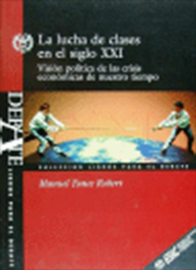 LUCHA DE CLASES EN EL SIGLO XXI, LA. | 9788473561570 | FUNES ROBERT, MANUEL | Llibreria La Gralla | Librería online de Granollers