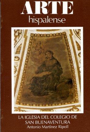 IGLESIA COLEGIO DE SAN BUENAVENTURA, LA | 9788477981343 | MARTINEZ RIPOLL, ANTONIO | Llibreria La Gralla | Librería online de Granollers