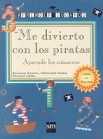 ME DIVIERTO CON LOS PIRATAS | 9788434853034 | CANDEL GUILLÉN, SOLEDAD/GARÍN MUÑOZ, MERCEDES/LÓPEZ, MARÍA TRINIDAD | Llibreria La Gralla | Librería online de Granollers