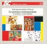 DELS IMPRESSIONISTES A L'OP-ART LA PINTURA CONTEMPORANIA | 9788485729579 | Riera, Anna ; Saludes, Isabel | Llibreria La Gralla | Librería online de Granollers